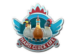 Hard Cluck Life (Foil)